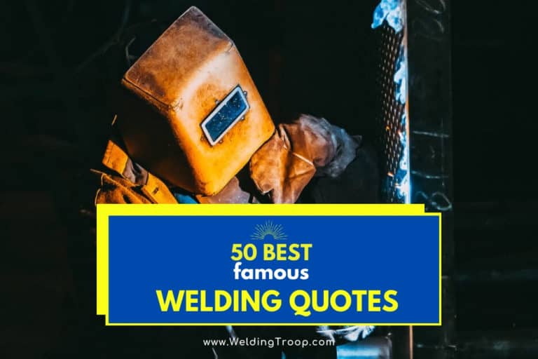 50 Welding funny Quotes and Sayings - 2020 - Welding Troop