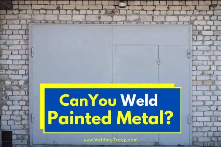 Can You Weld Painted Metal? Why You Need to Clean Metal