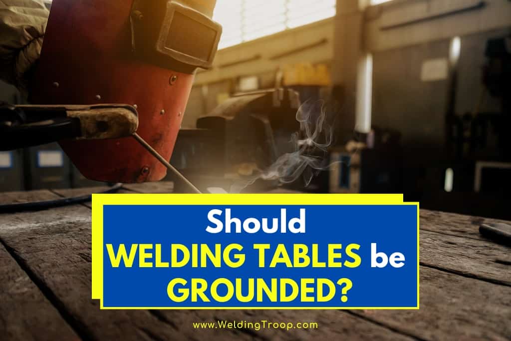should-welding-tables-be-grounded