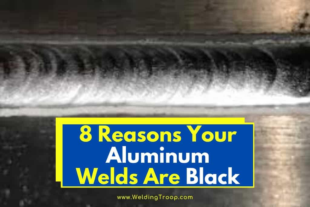 Reasons-Your-Aluminum-Welds-Are-Black