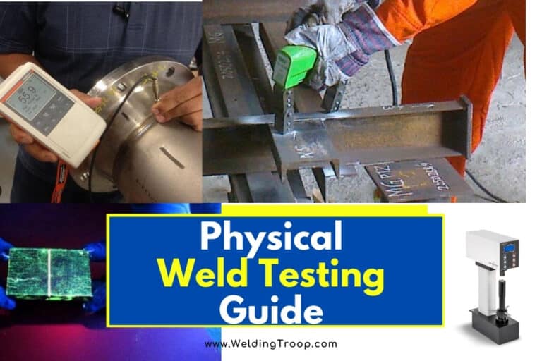 Physical Weld Testing (Guide - Destructive & Non-destructive)