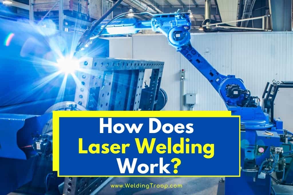 How-Does-Laser-Welding-Work