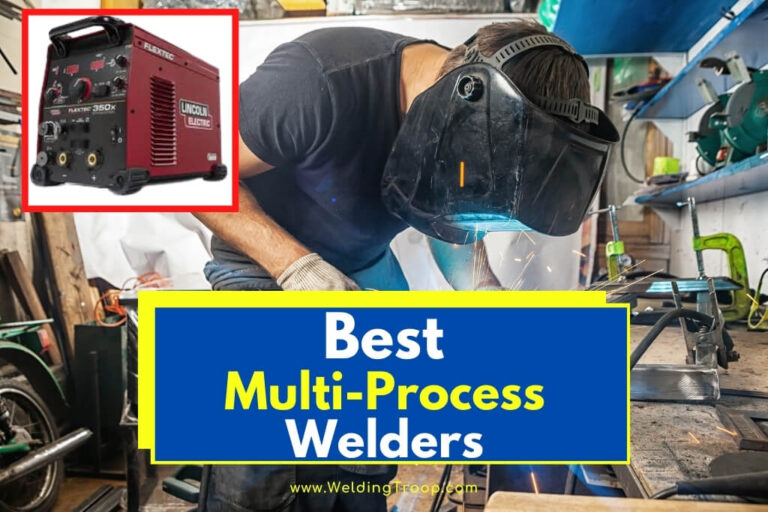 7 Best MultiProcess Welders Top Picks & Buying Guide