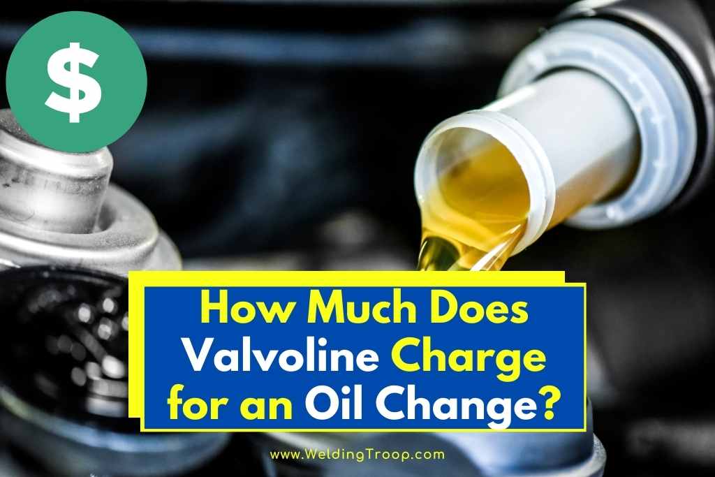 How Much Does Valvoline Charge For An Oil Change