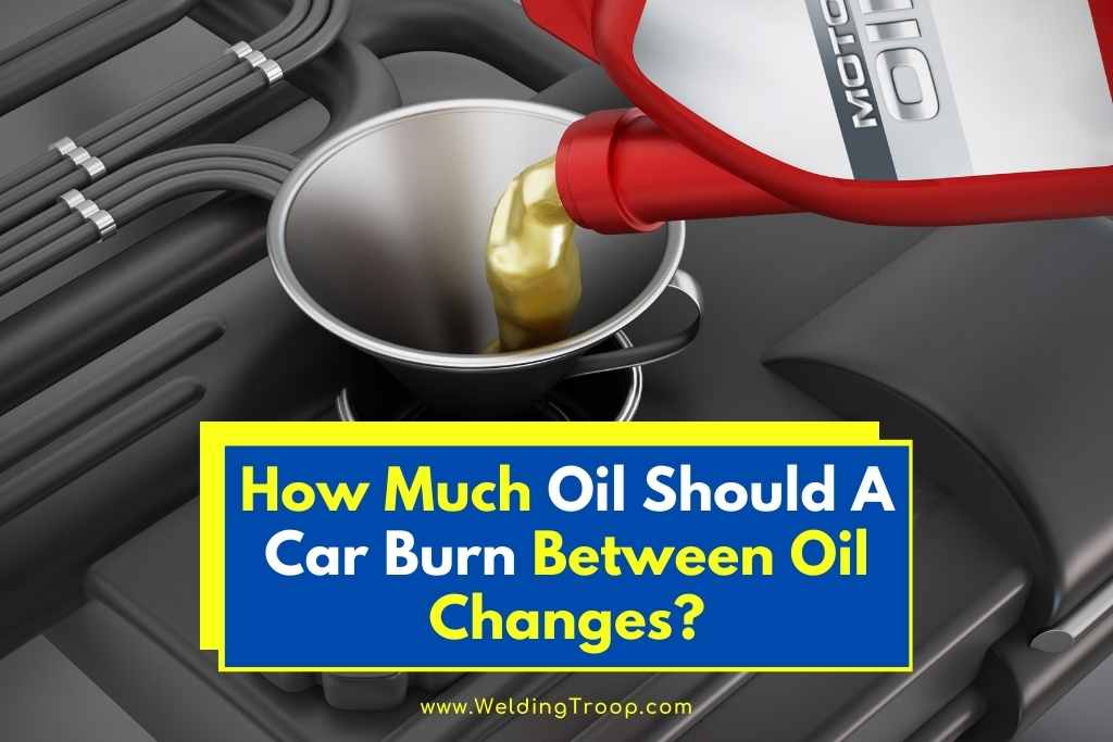 How Much Oil Should A Car Burn Between Oil Changes