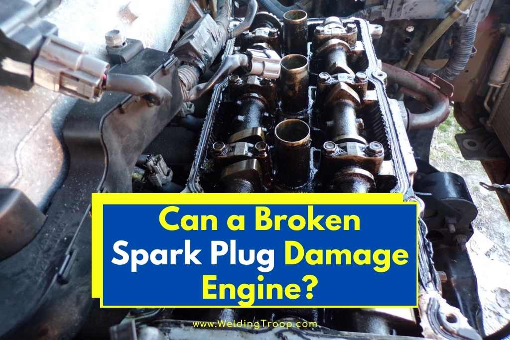can a broken spark plug damage engine