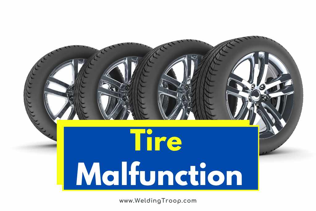 Tire Malfunction