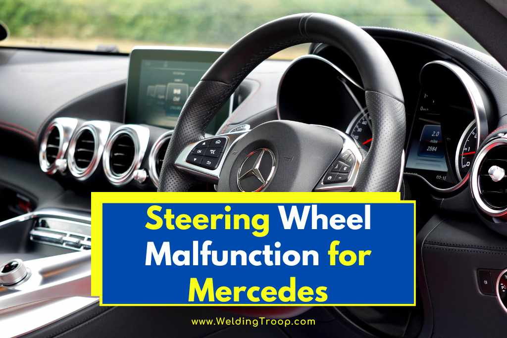 Steering wheel malfunction Mercedes