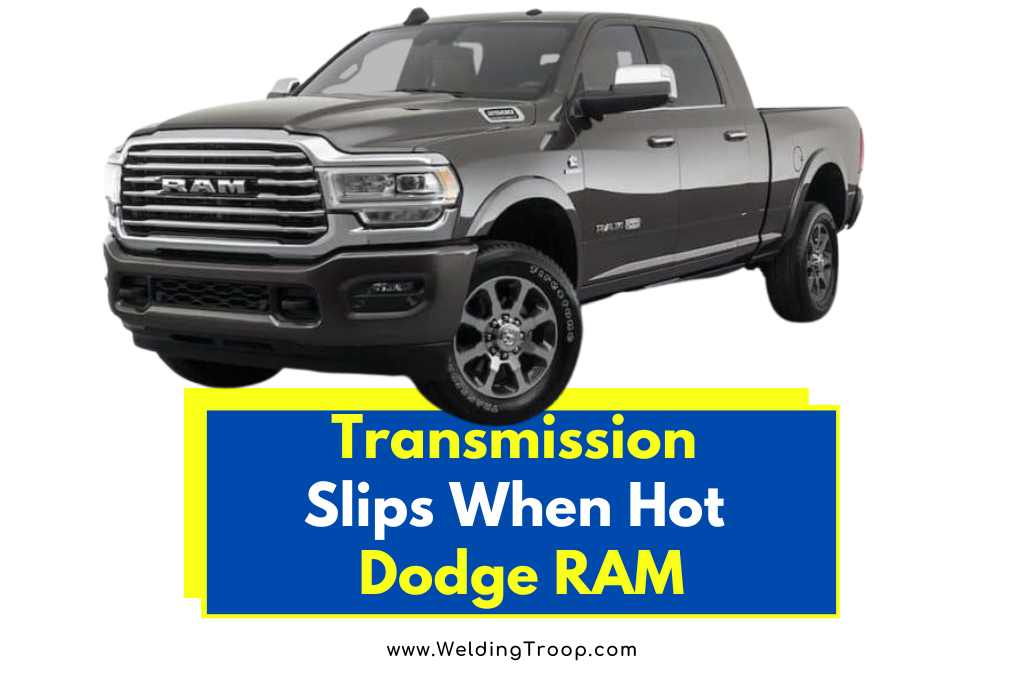 dodge ram transmission slips when hot