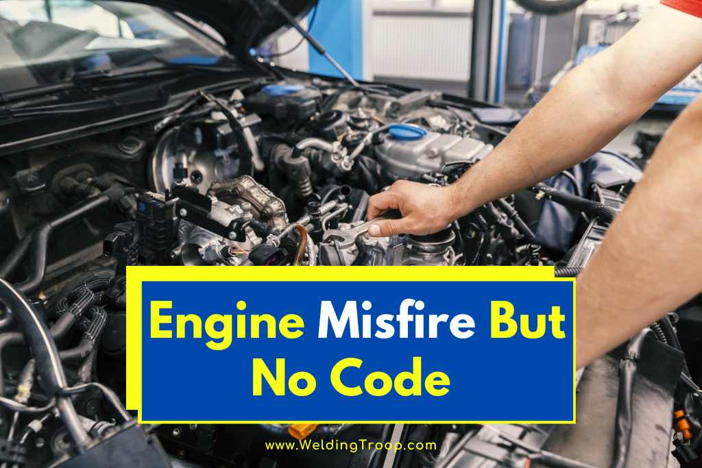 engine misfire but no code