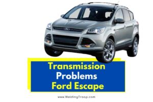 Ford Escape Transmission Problems (Here Is How To Fix)