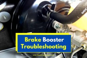 Brake Booster Troubleshooting (Diagnose and Fix)