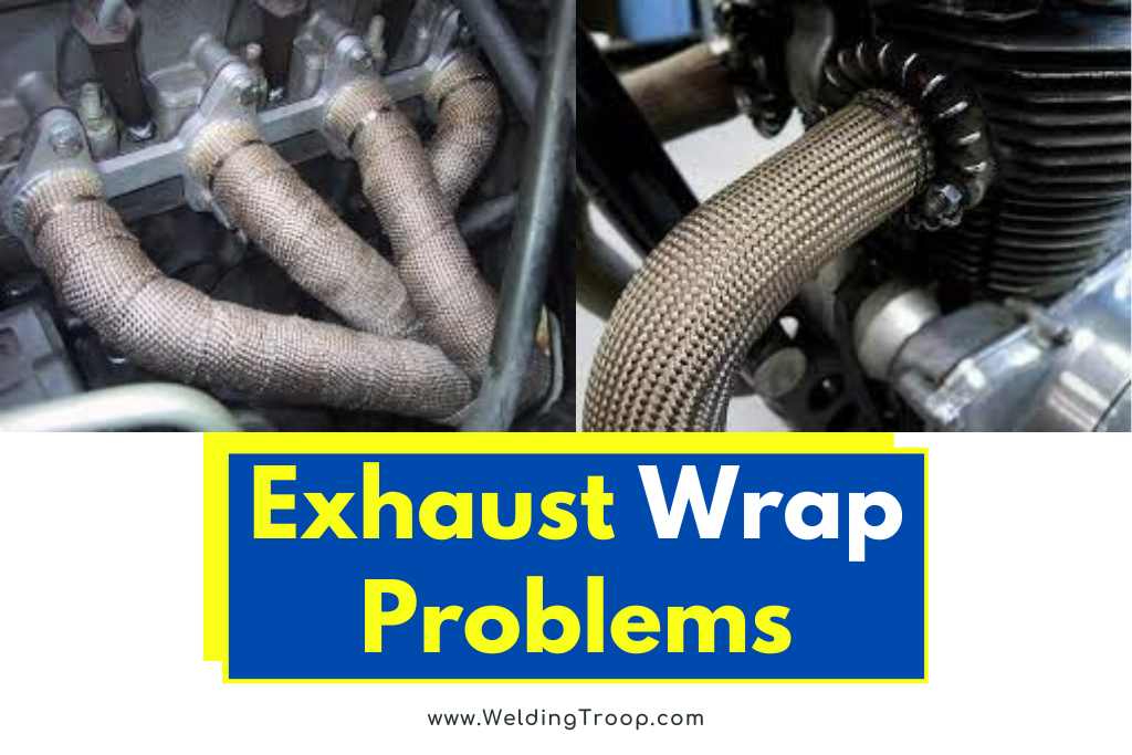 exhaust wrap problems