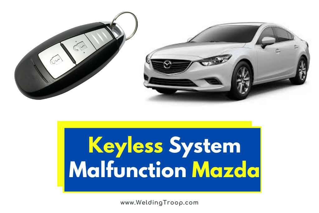 keyless system malfunction mazda CX 5