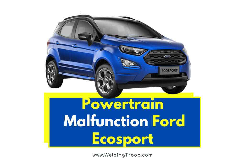 powertrain malfunction ford ecosport