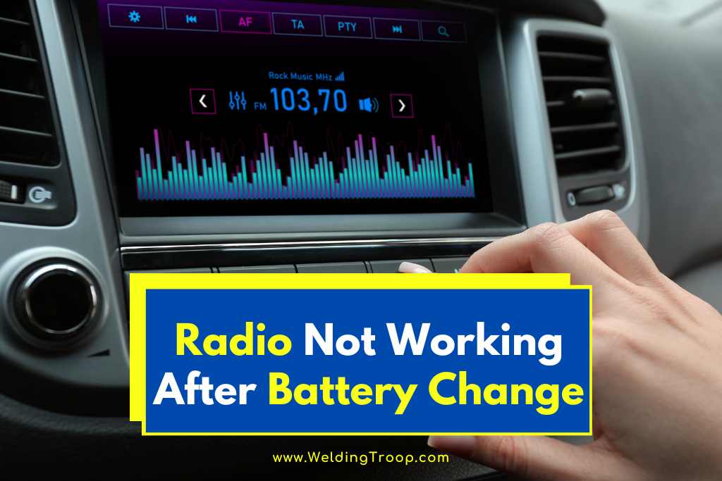 radio not working after battery change