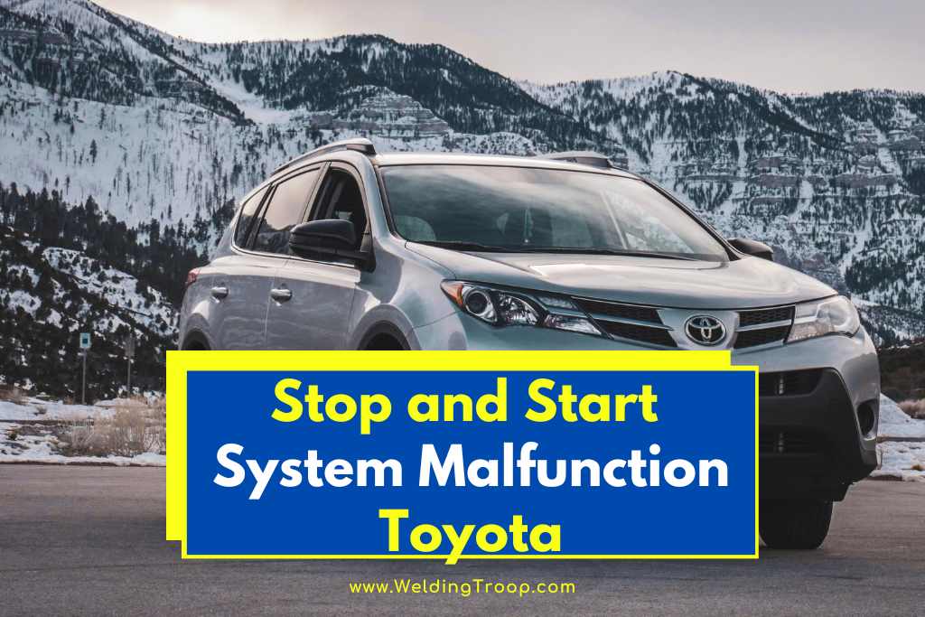 stop and start system malfunction toyota
